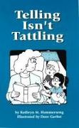 Telling Isn't Tattling