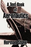 A Text-Book of Aeronautics