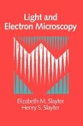 Light and Electron Microscopy