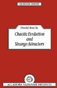 Chaotic Evolution and Strange Attractors