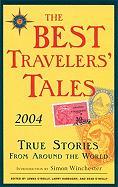 The Best Travelers' Tales: True Stories from Around the World