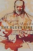 The Blues Line: Blues Lyrics from Leadbelly to Muddy Waters