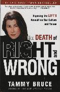 The Death of Right and Wrong