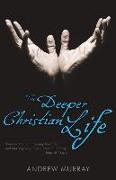 The Deeper Christian Life