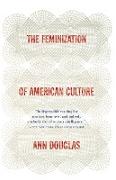 The Feminization of American Culture