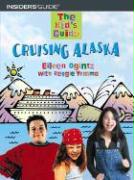 The Kid's Guide to Cruising Alaska