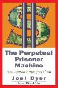 Perpetual Prisoner Machine