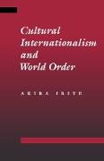 Cultural Internationalism and World Order