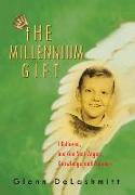 the Millennium Gift