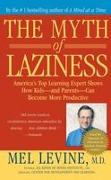 The Myth of Laziness