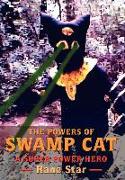 THE POWERS OF SWAMP CAT