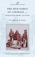 The Red Badge of Courage and Selected Short Fiction