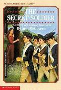 The Secret Soldier: The Story of Deborah Sampson