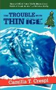 The Trouble with Thin Ice