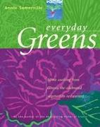 "Everyday Greens: Home Cooking from Greens, the Celebrated Vegetarian Restaurant "