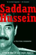Saddam Hussein: A Political Biography