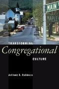 Transforming Congregational Culture