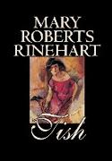 Tish by Mary Roberts Rinehart, Fiction