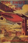 Tom Swift & His Airship