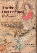 Trails to DOS Encinos