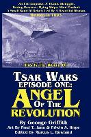 Tsar Wars Episode One: Angel of the Revolution