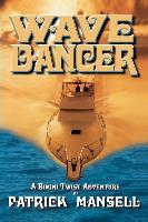 Wave Dancer- A Bimini Twist Adventure