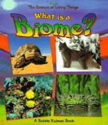 What Is a Biome?