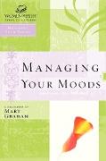 Managing Your Moods