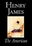The American by Henry James, Fiction, Classics