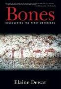 Bones: Discovering the First Americans