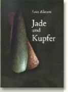 Jade und Kupfe