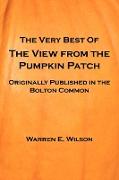 The Very Best of the View from the Pumpkin Patch