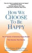 How We Choose to Be Happy