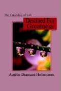 The Courtship of Life: Book II: Destined for Greatness