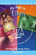 My Sign Is Libra