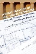 Federal Taxation of Real Estate Exchanges