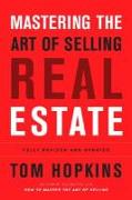 Mastering the Art of Selling Real Estate