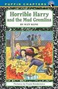 Horrible Harry and the Mud Gremlins