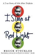 I Sleep at Red Lights