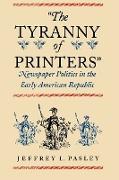 "The Tyranny of Printers"