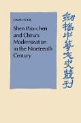 Shen Pao-Chen and China's Modernization in the Nineteenth Century