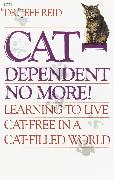 Cat-Dependent No More