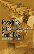 Preaching to the Tenth Pew: What I Heard the Word Say to Me