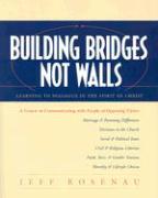 Building Bridges Not Walls: Learning to Dialogue in the Spirit of Christ