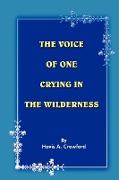 The Voice of One Crying in the Wilderness