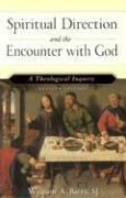 Spiritual Direction and the Encounter with God (Revised Edition)