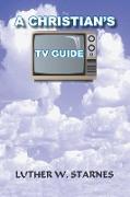 A Christian's TV Guide