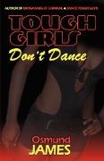 Tough Girls Don't Dance