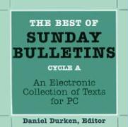 The Best of Sunday Bulletins: An Electronic Collection of Texts for PC