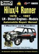 Toyota Hilux/4 Runner Diesel 1979-1997 Auto Repair Manual-Ln, Diesel Eng 2 & 4 Wheel Drive